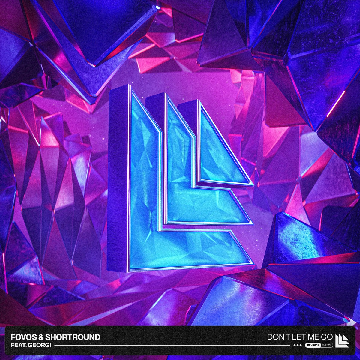 Don't Let Me Go (feat. Georgi) - Single by FOVOS & ShortRound album cover