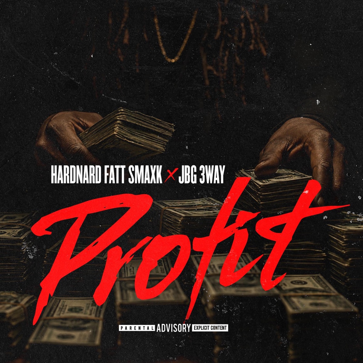 Fatt Smaxk x JBG 3Way (Profit) (feat. Fatt Smaxk) - Single by JBG 3Way album cover