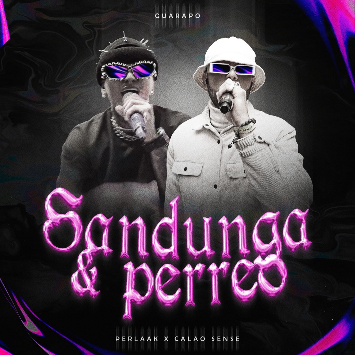 Sandunga & Perreo (Guarapo) - Single by Perlaak & Calao Sense album cover