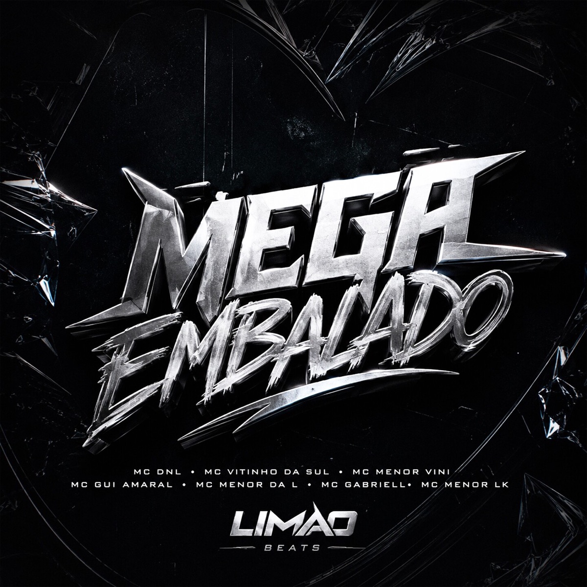 Mega Embalado (feat. Mc Menor Vini, Mc Gui Amaral, MC Gabriell & Limãobeats) - EP by MC DNL, MC VITINHO DA SUL, MC Menor LK & Mc Menor da L album cover