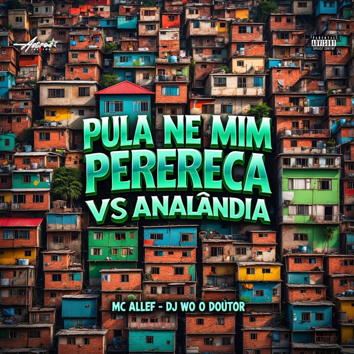 Pula Ne Mim Perereca Vs Analândia - Single by Mc Aleff, Dj WO o Doutor & Astros Records album cover