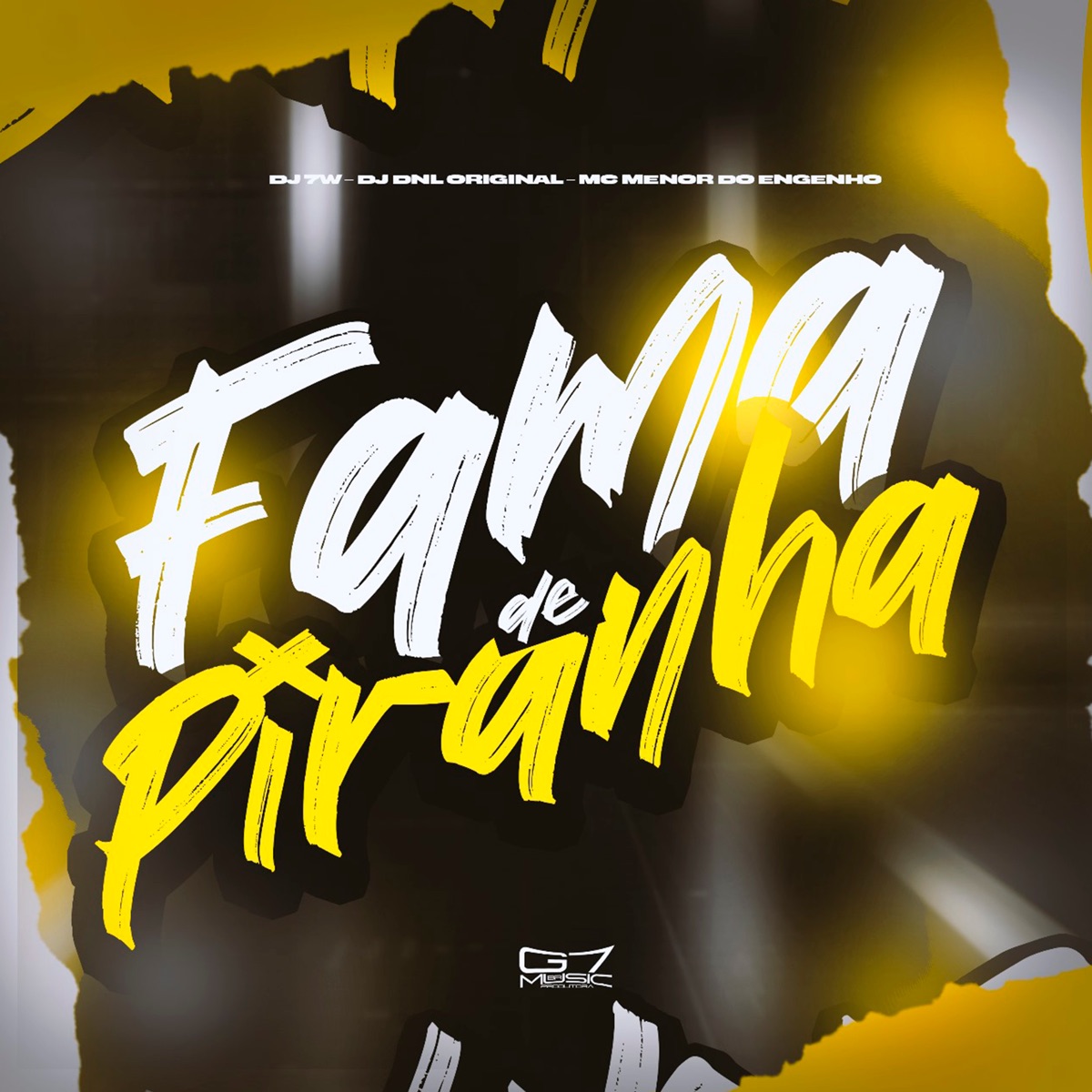 Fama de Piranha - Single by DJ 7W, DJ DNL ORIGINAL, MC MENOR DO ENGENHO & G7 MUSIC BR album cover
