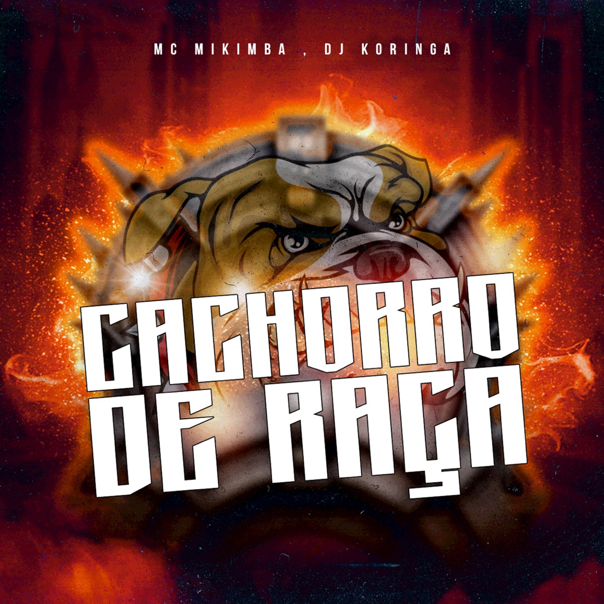 Cachorro de Raça - Single by Dj Koringa & MC Mikimba album cover