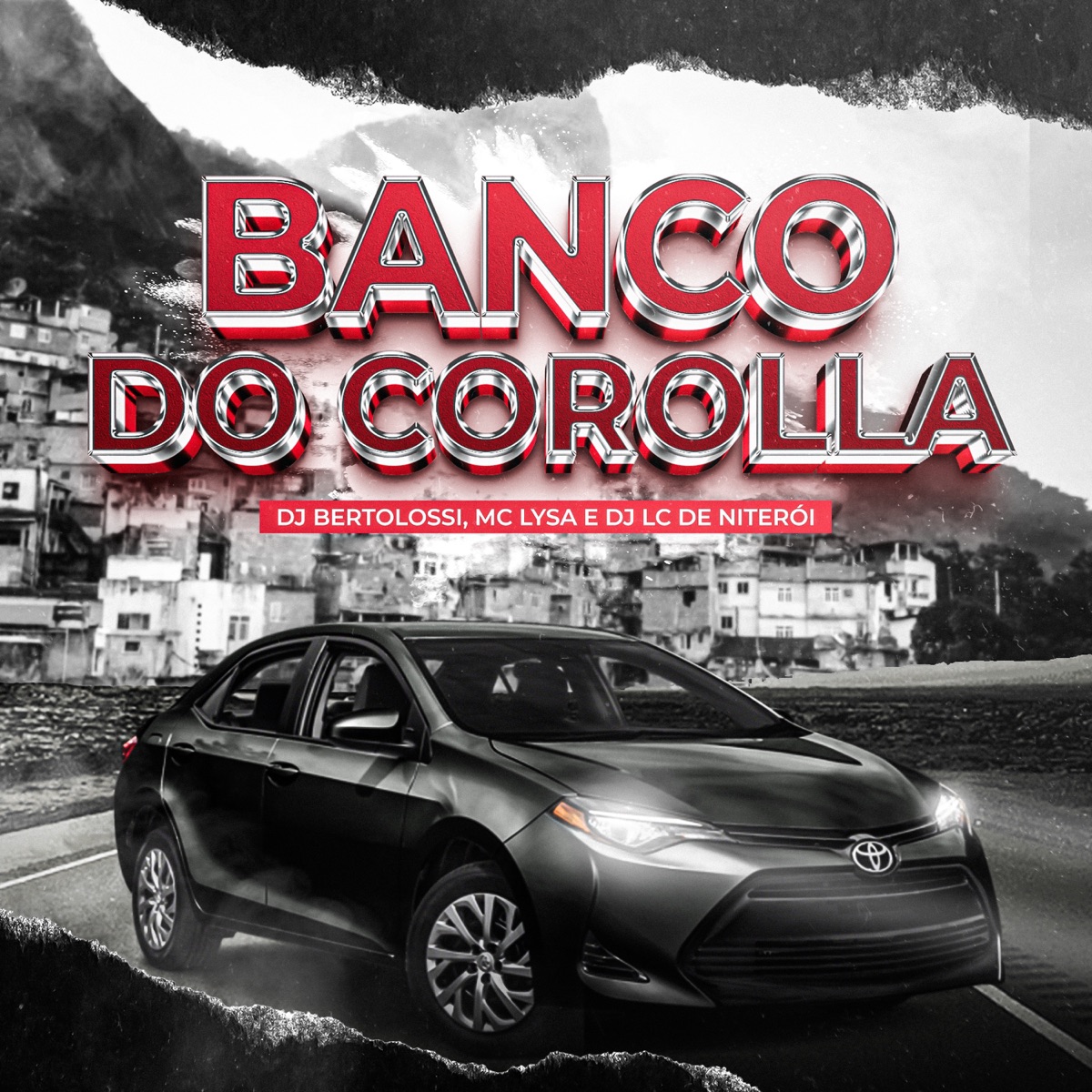 Banco do Corolla - Single by Dj Bertolossi, Dj Lc de Niteroi & Mc Lysa album cover