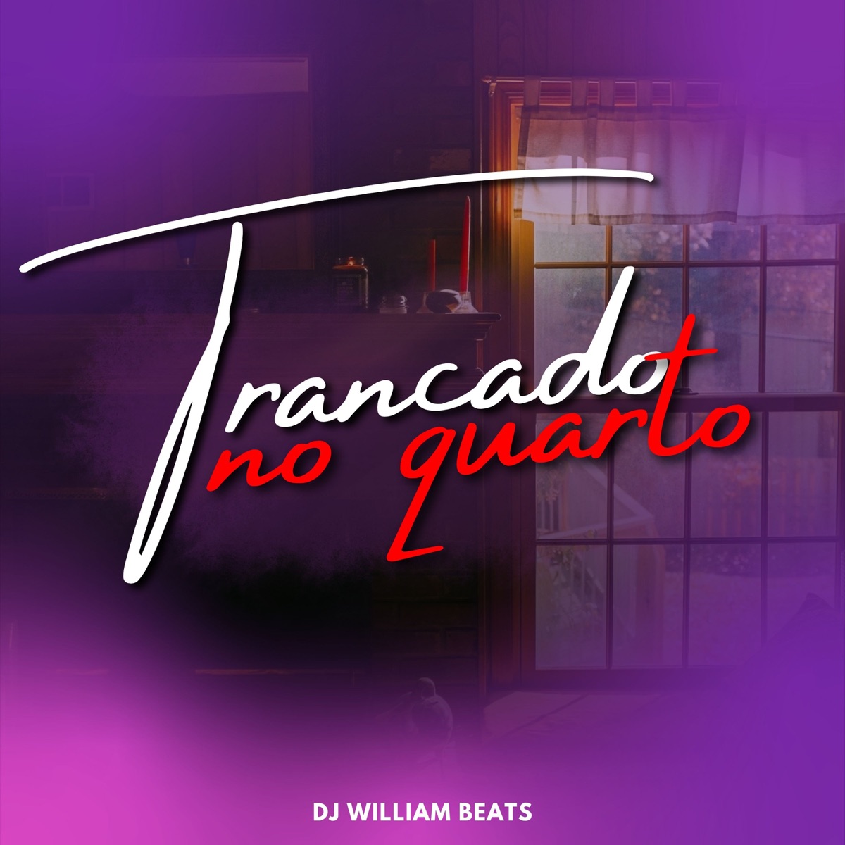 Trancado No Quarto - Single by DJ William beats & Rodado Records album cover