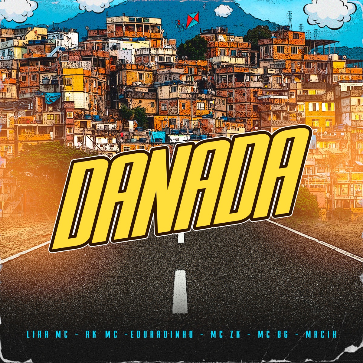 Danada - Single by Lira Mc, RK Mc, Eduardinho & MC ZK album cover