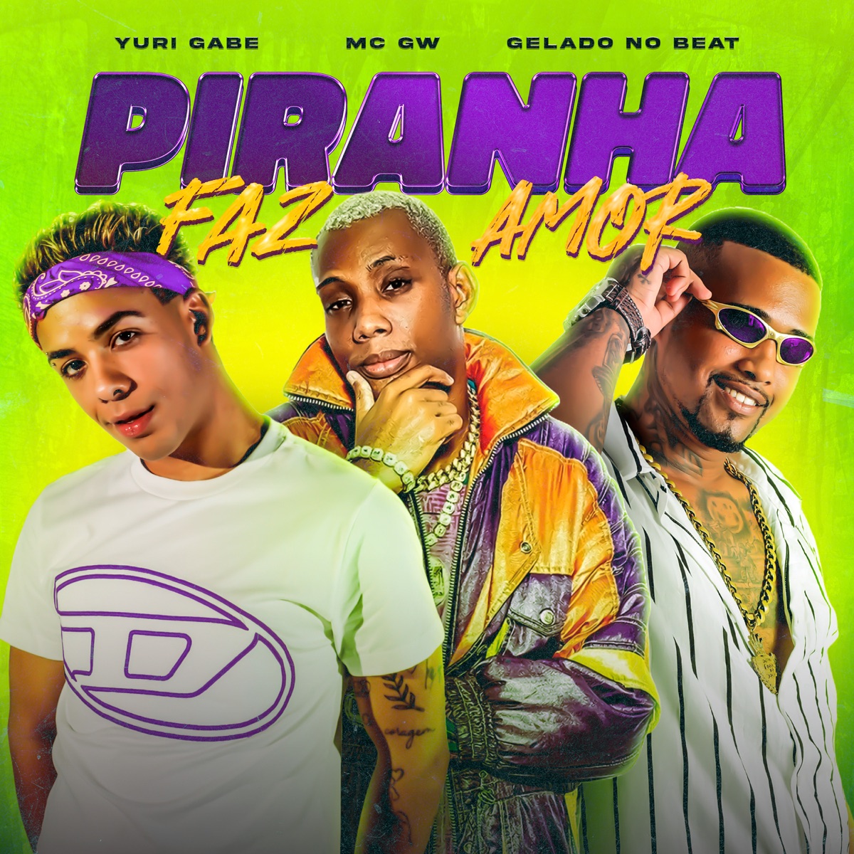 Piranha Faz Amor - Single by Yuri Gabe, Gelado No Beat & Mc Gw album cover