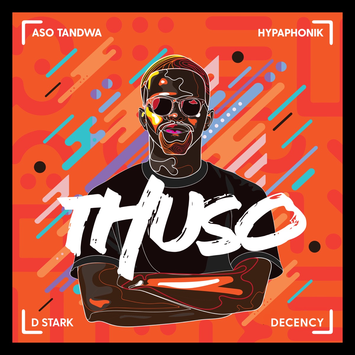 Thuso (feat. Decency) - Single by Aso Tandwa, Hypaphonik & D Stark album cover