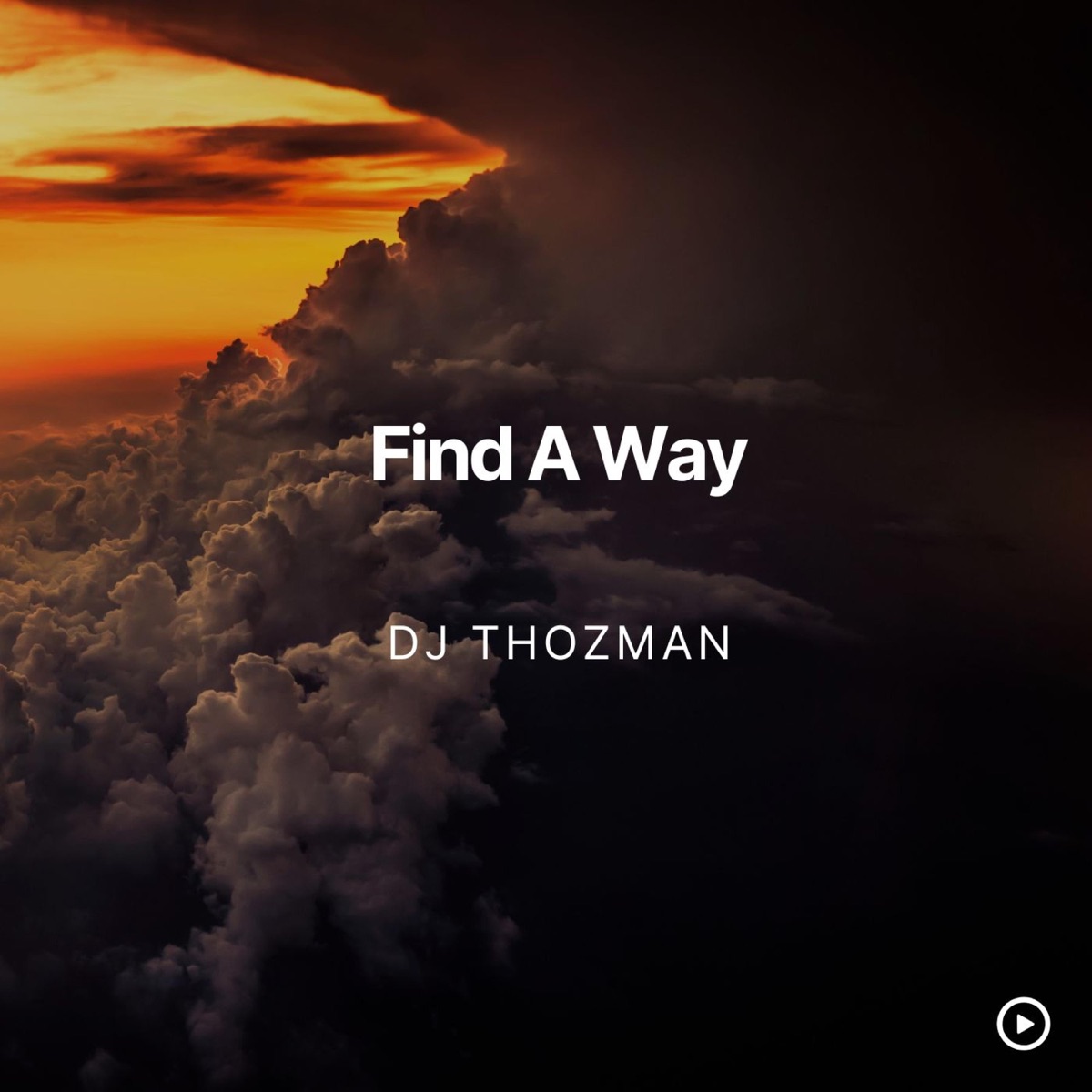 Find A Way - Single by DJ Thozman album cover