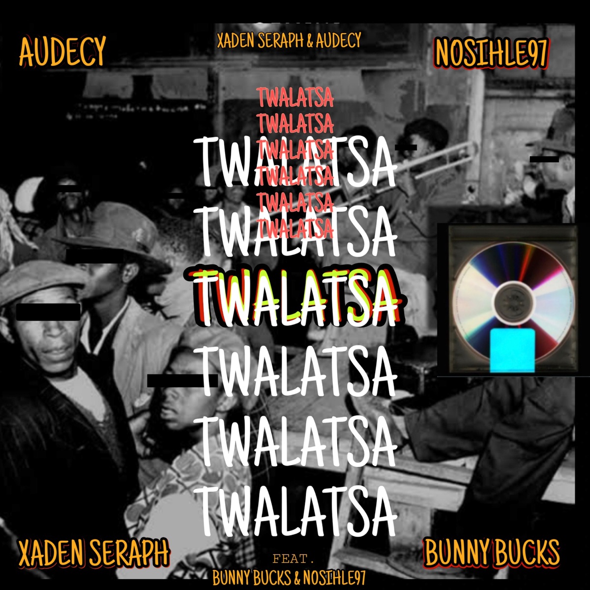Twalatsa (feat. Bunny Bucks & Nosihle97) - Single by Xaden Seraph & Audecy album cover