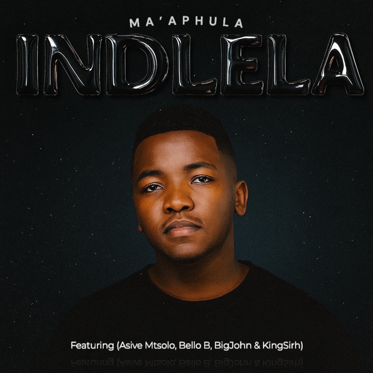 Indlela (feat. Asive Mtsolo, Bello B & Big John) - Single by Ma’Aphula & KINGSIRH album cover