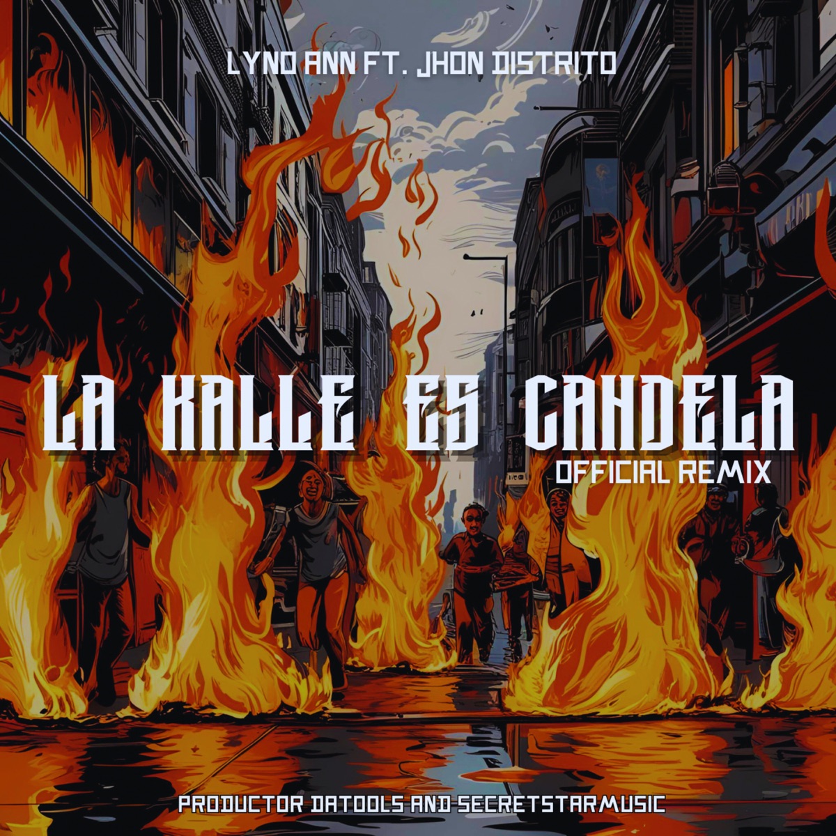 La Calle Es Candela (Remix) - Single by Lyno Ann & Jhon Distrito album cover