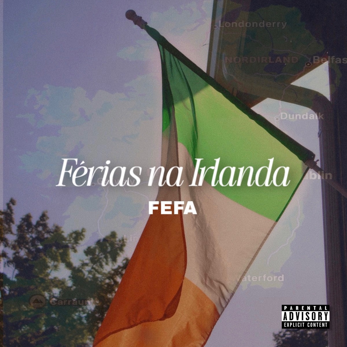 Férias na Irlanda - Single by FeFa album cover