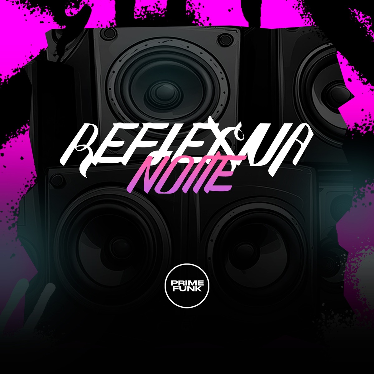 Noite Reflexiva - Single by Dj Mozart, Mc Hugo Pzs & Prime Funk album cover