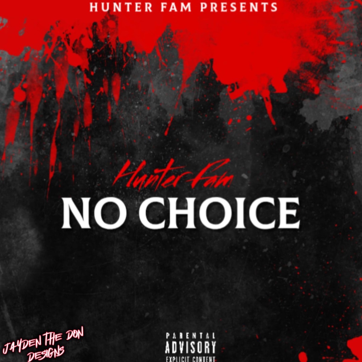 No CHOICE! - Single by Hunter Fam album cover