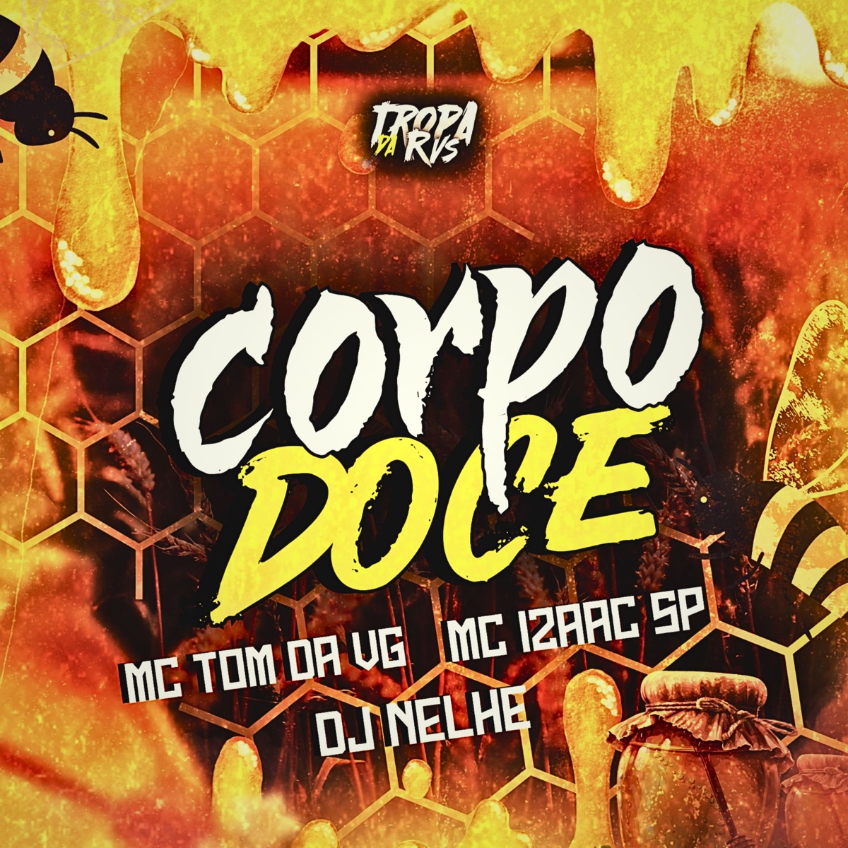 CORPO DOCE - Single by RVS Prod, Dj Nelhe, MC Tom da VG & Mc Izaac SP album cover