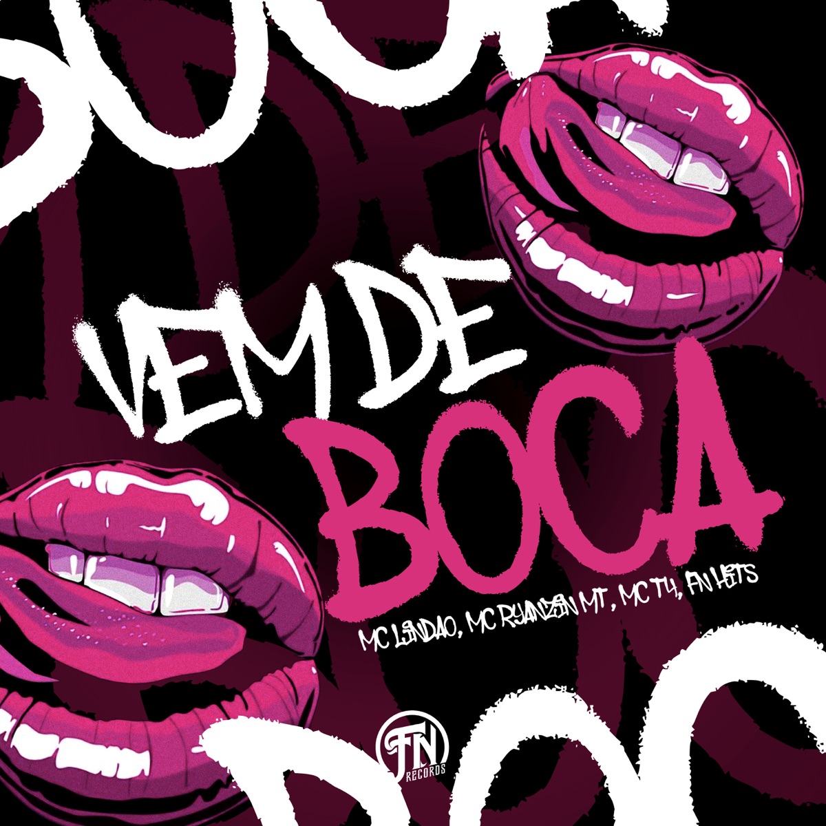 Vem de Boca - Single by Mc Lindão, Mc T4 & Mc Ryanzin MT album cover