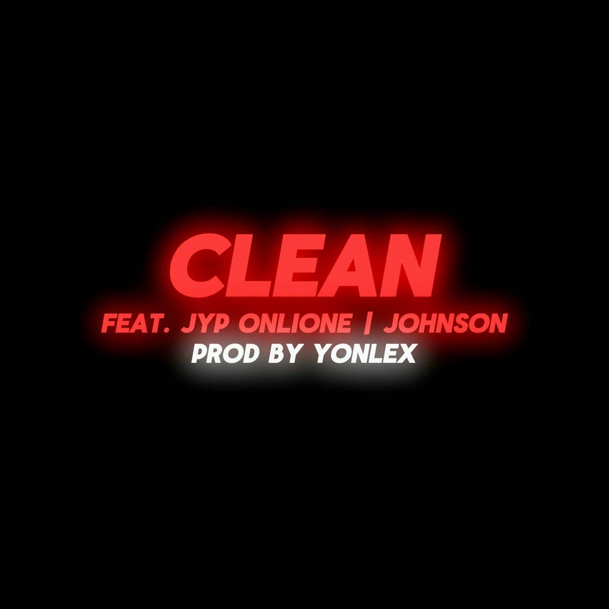 Clean (feat. Yonlex) - Single by RY CV, JYP ONLI ONE & Johnson album cover