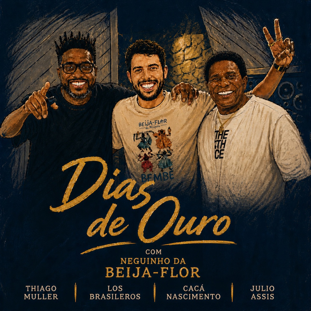 Dias de Ouro (feat. Cacá Nascimento) - Single by Thiago Müller, Los Brasileros, Neguinho da Beija-Flor & Julio Assis album cover