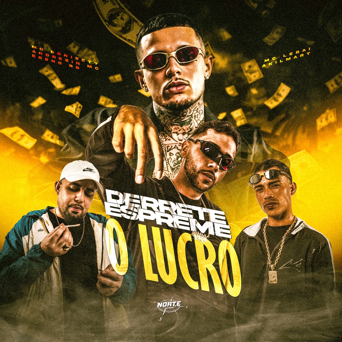Derrete Espreme o Lucro - Single by Andrezin Mc, Mc Donizett, BRENO RB & Mc Lebai album cover