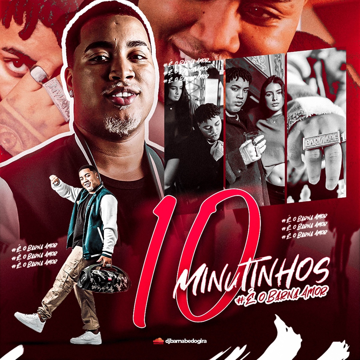 10 MINUTINHOS É O BARNA AMOR - EP by Dj Barnabé & FIRMA 21 album cover