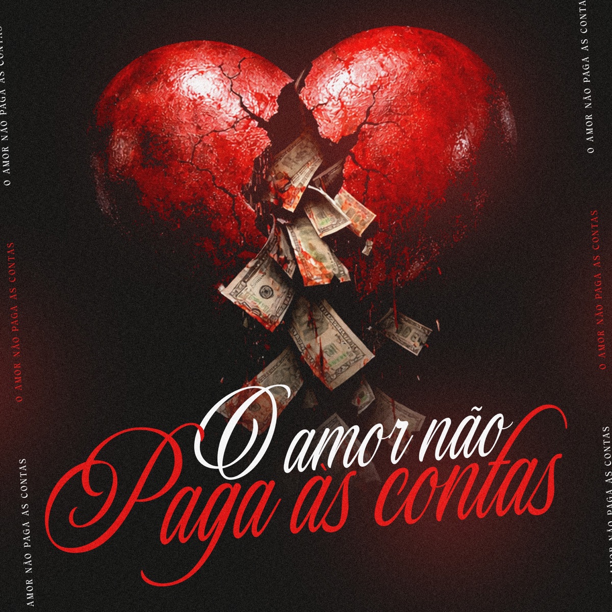 O AMOR NÃO PAGA AS CONTAS - Single by Dj Hb Smith & DJ LT album cover