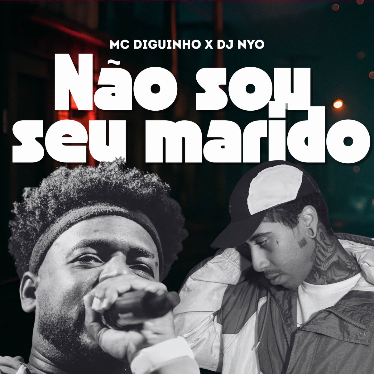 Não Sou Seu Marido - Single by Mc Diguinho & DJ NYO album cover
