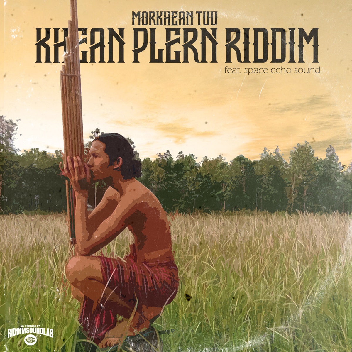 Khean Plern Riddim (feat. Space Echo Sound) - Single by Morkhean Tuu album cover