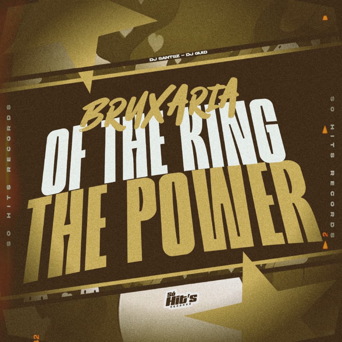 Bruxaria Of The King The Power - Single by DJ SANTSZ & Dj Guid album cover