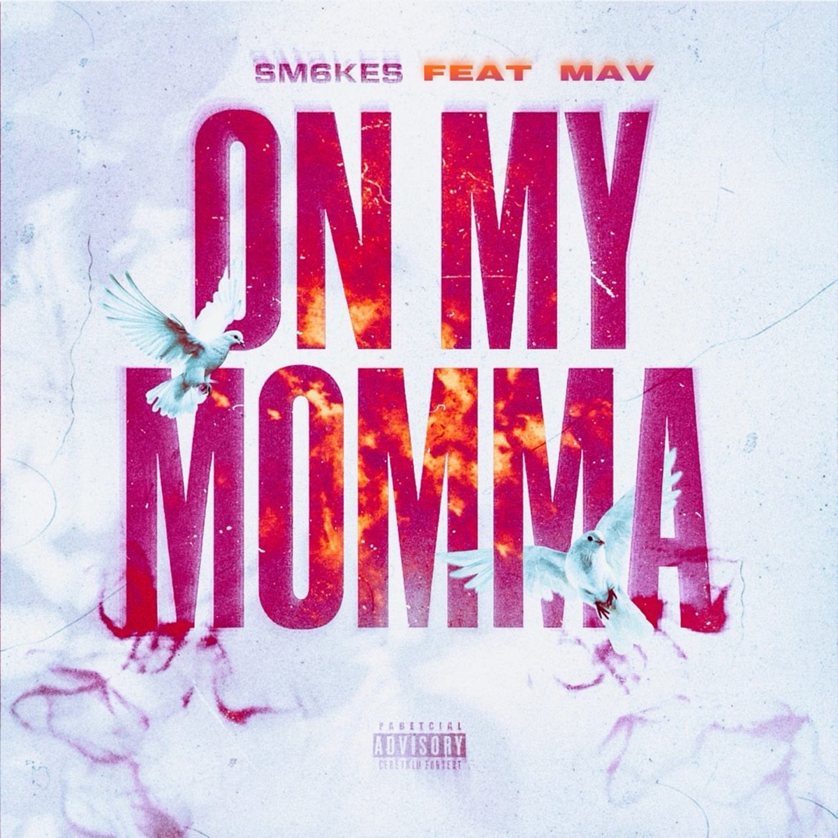 On My Momma - Single by SM6KES & Mav album cover