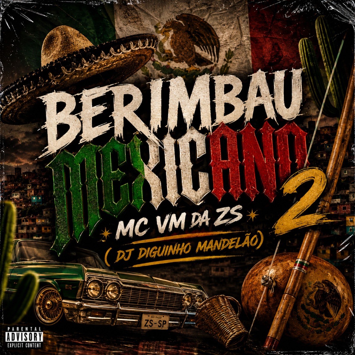 BERIMBAU MEXICANO 2 - Single by DJ DIGUINHO MANDELÃO & MC VM da ZS album cover