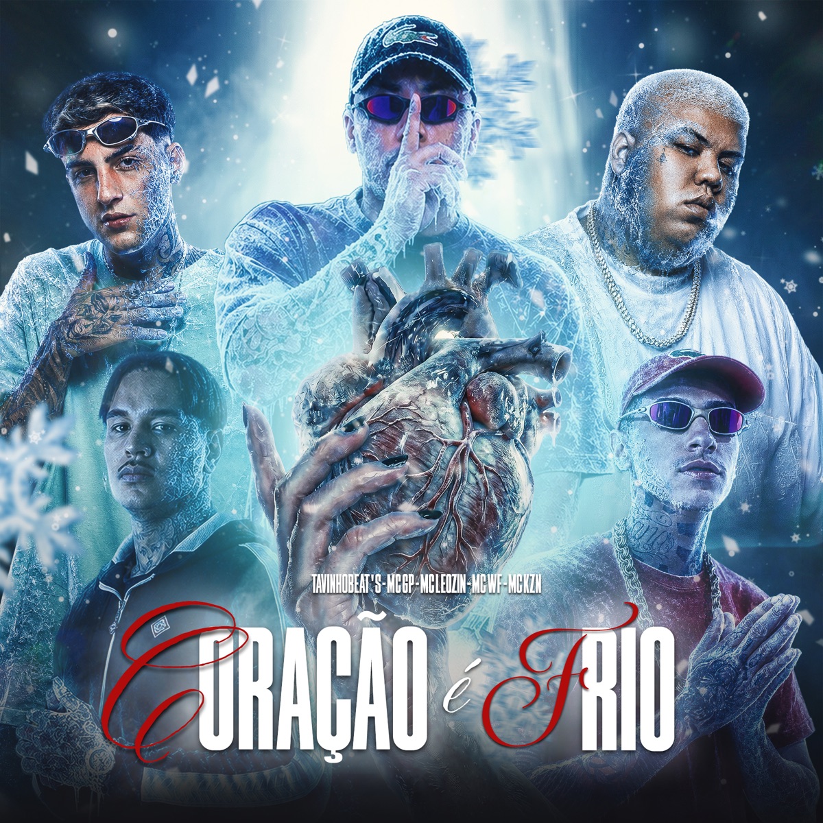 Coração é Frio (feat. MC GP) - Single by TavinhoBeat's, Mc Leozin, WF Mc & MC KZN album cover