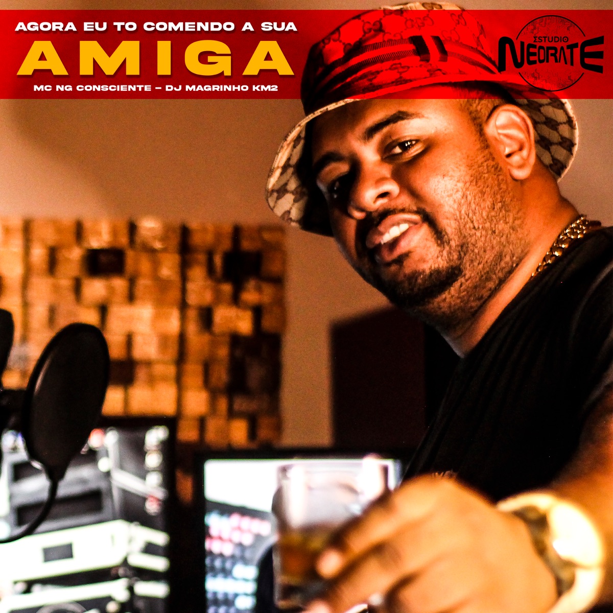 Agora Eu Tô Comendo a Sua Amiga - Single by Dj Magrinho km2 & Mc NG Consciente album cover