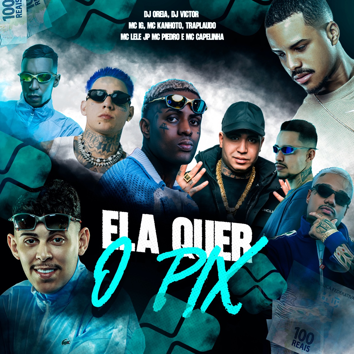 Ela Quer o Pix (feat. MC Lele JP, MC Kanhoto, Mc Piedro & Dj Victor) - Single by Mc IG, DJ Oreia, TrapLaudo & Mc Capelinha album cover