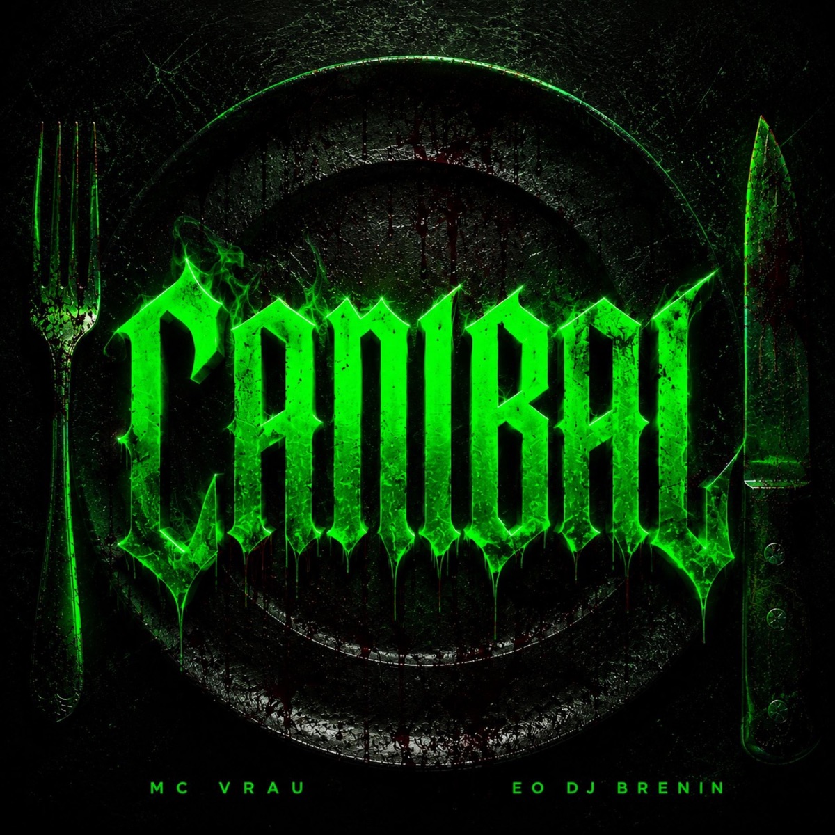 CANIBAL - Single by Mc vrau album cover