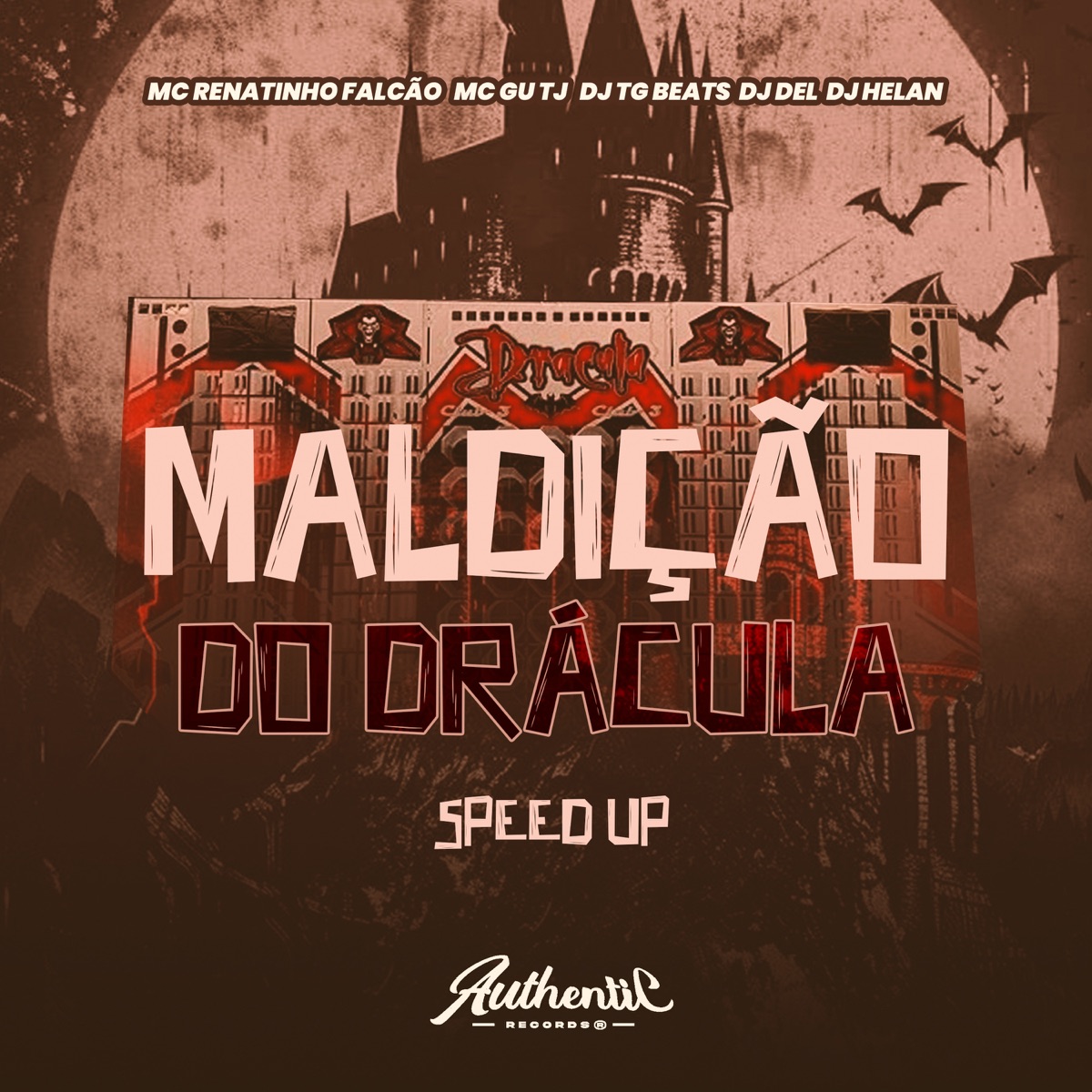 Maldição do Drácula (Speed Up) [feat. MC Gu TJ, DJ DEL & DJ Helan] - Single by MC Renatinho Falcão & DJ TG Beats album cover