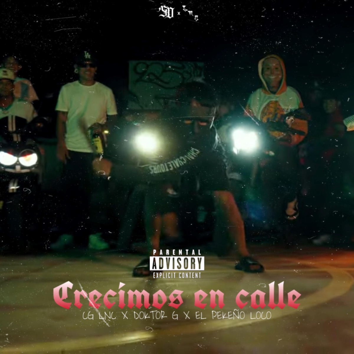 Crecimos en Calle (feat. DOKTOR G & EL PEKEÑO LOCO) - Single by CG LNC album cover
