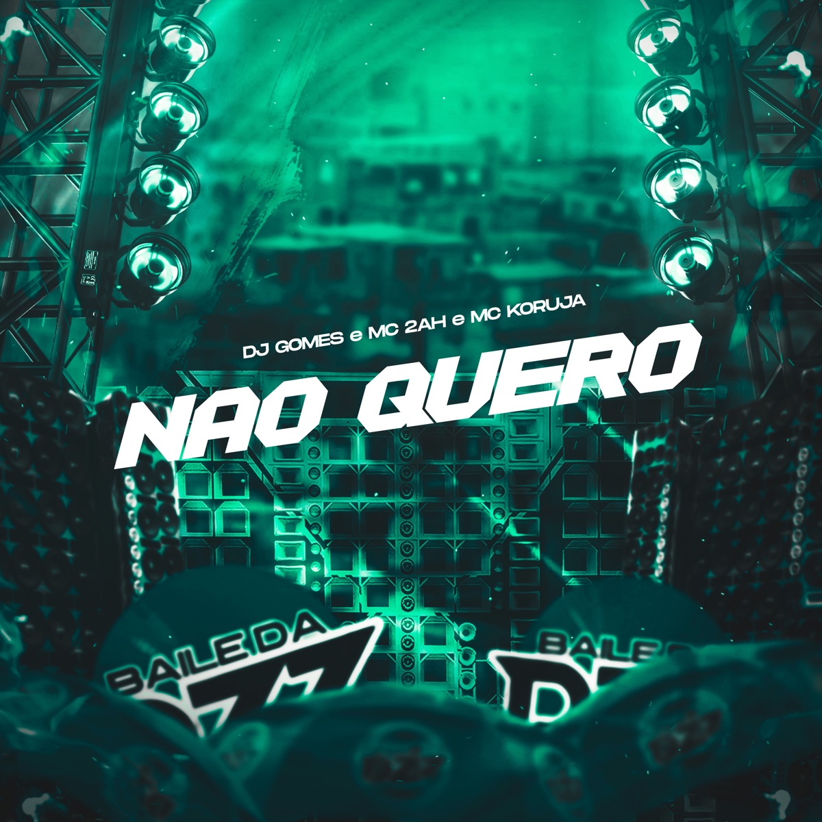Não Quero - Single by DJ Gomes, MC 2AH & Mc Koruja album cover