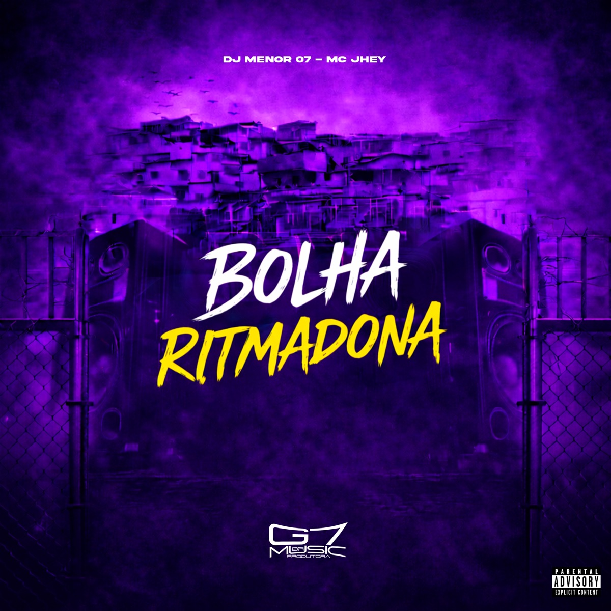 Bolha Ritmadona - Single by DJ MENOR 07, MC JHEY & G7 MUSIC BR album cover