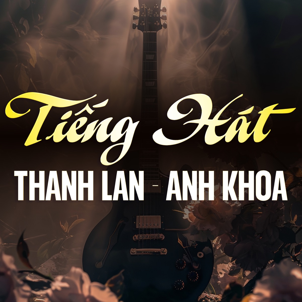Tiếng Hát Thanh Lan - Anh Khoa by Thanh Lan & Anh Khoa album cover