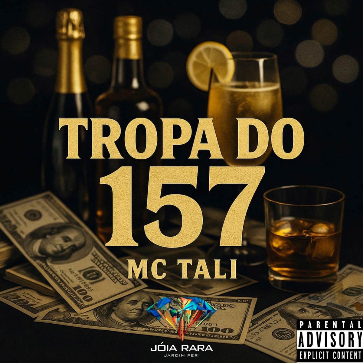 Tropa do 157 - Single by Mc Tali, Produtora Joia Rara, MC Deri & Gzin album cover