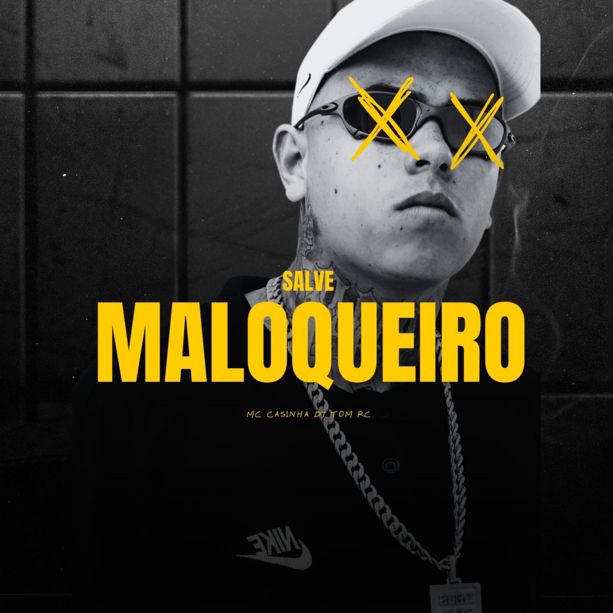 Salve Maloqueiro - Single by Mc Casinha & Dj Tom RC album cover
