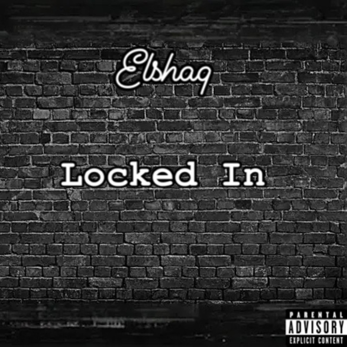 Locked In - Single by Elshaq album cover