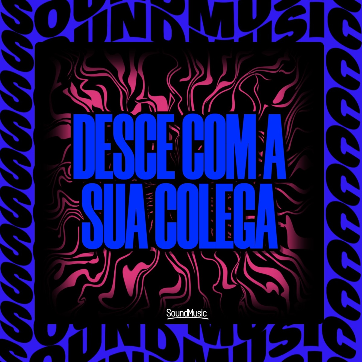 Desce Com a Sua Colega - Single by mc kenny 66 & DJ FB album cover