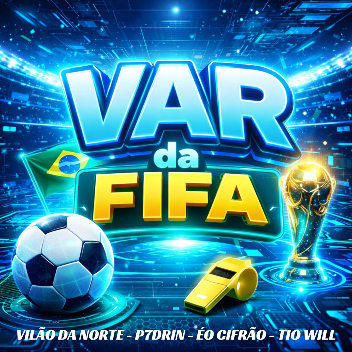 Var da Fifa - Single by Vilão da Norte, Tio Will, Eo Cifrão & P7drin album cover