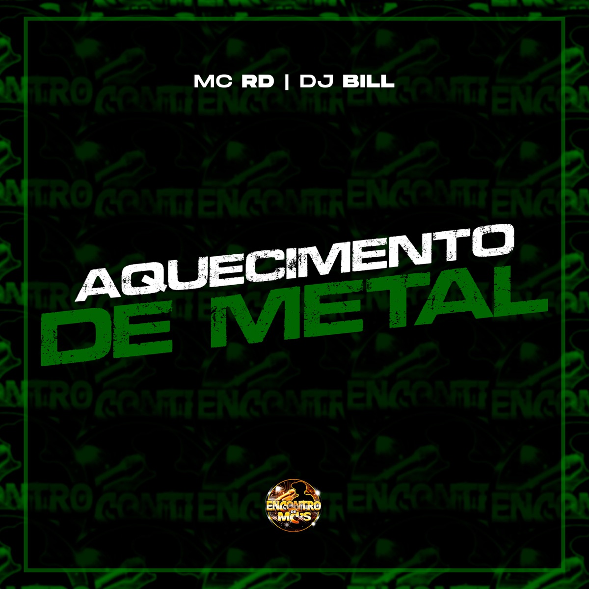Aquecimento de Metal - Single by Mc Rd & DJ Bill album cover