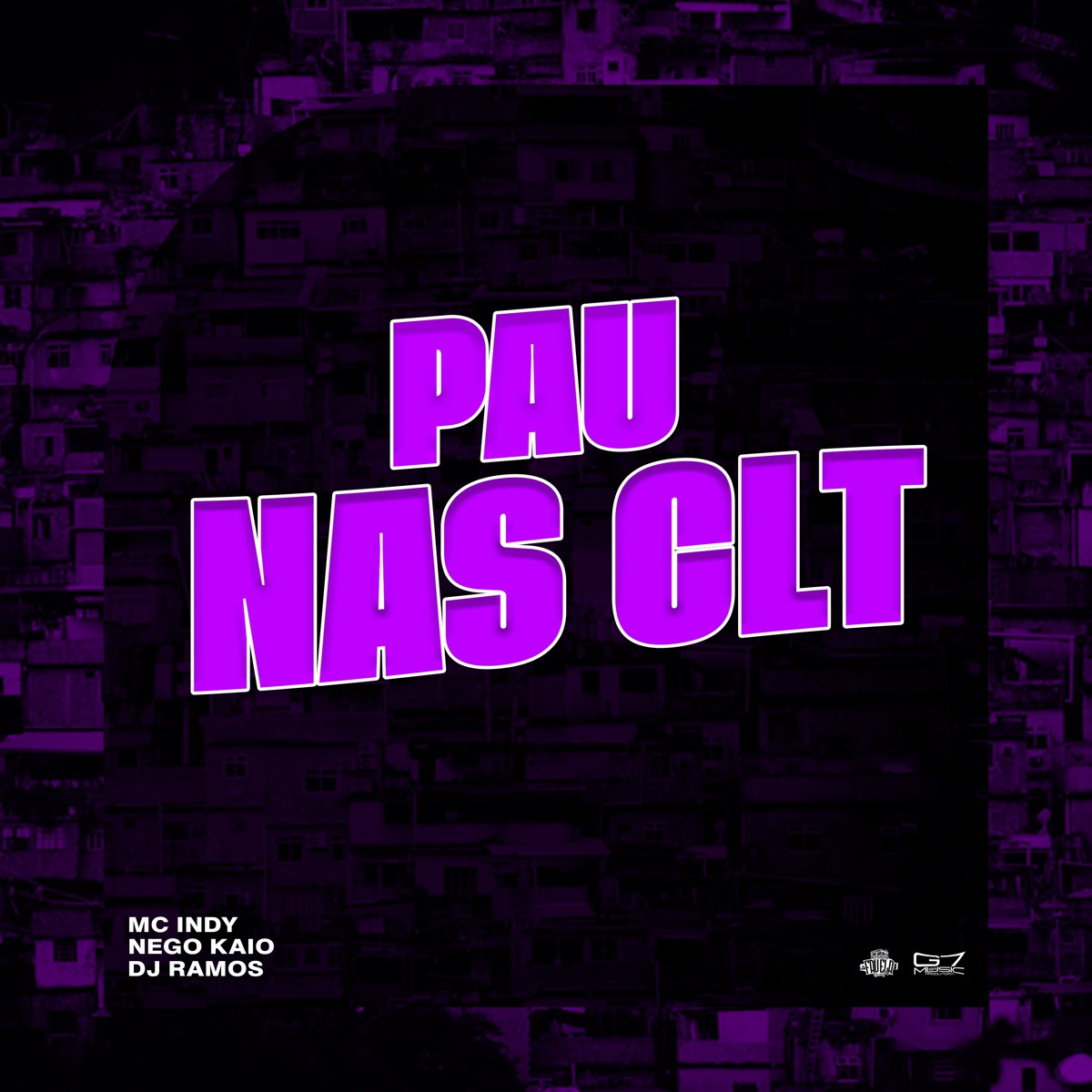 Pau nas Clt - Single by MC INDY, Ngk Mc & Dj Ramos album cover