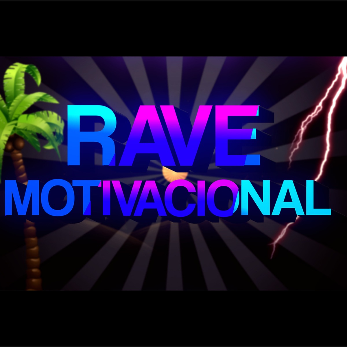 Rave Motivacional - Single by Senhor Nestlon album cover