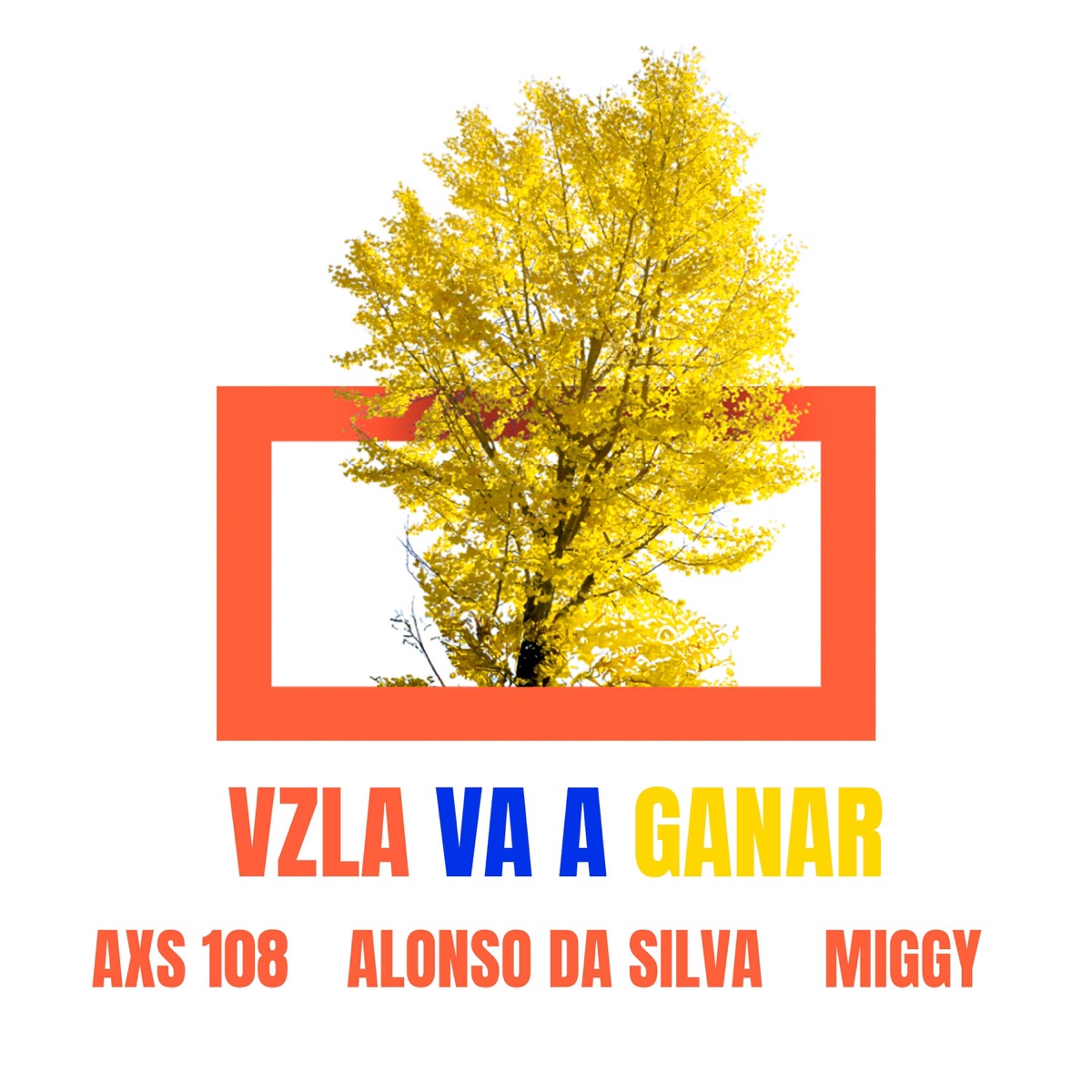 VZLA VA A GANAR - Single by AXS 108, Alonso Da Silva & Miggy album cover