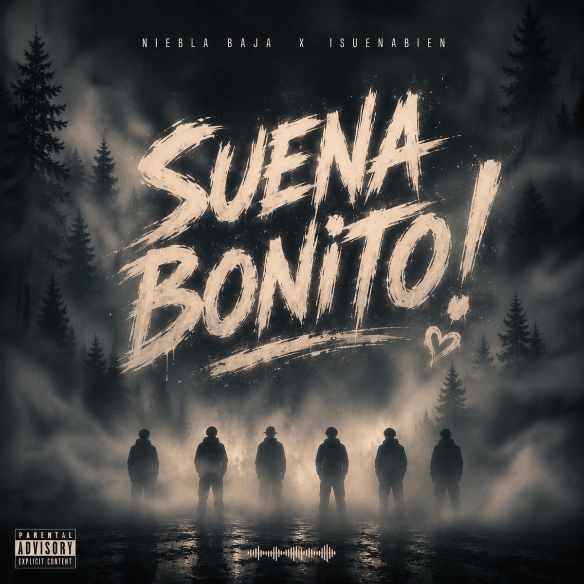 SUENA BONITO (feat. ISUENABIEN) - Single by Niebla Baja album cover